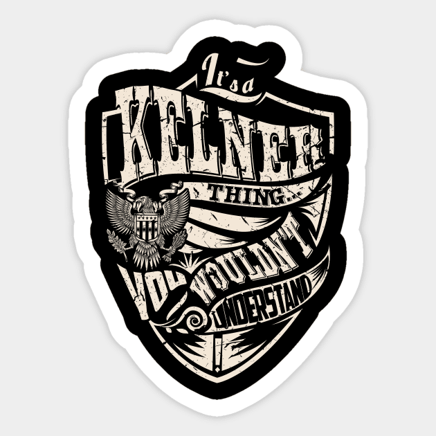 It's a KELNER Thing Sticker by thenameshirts